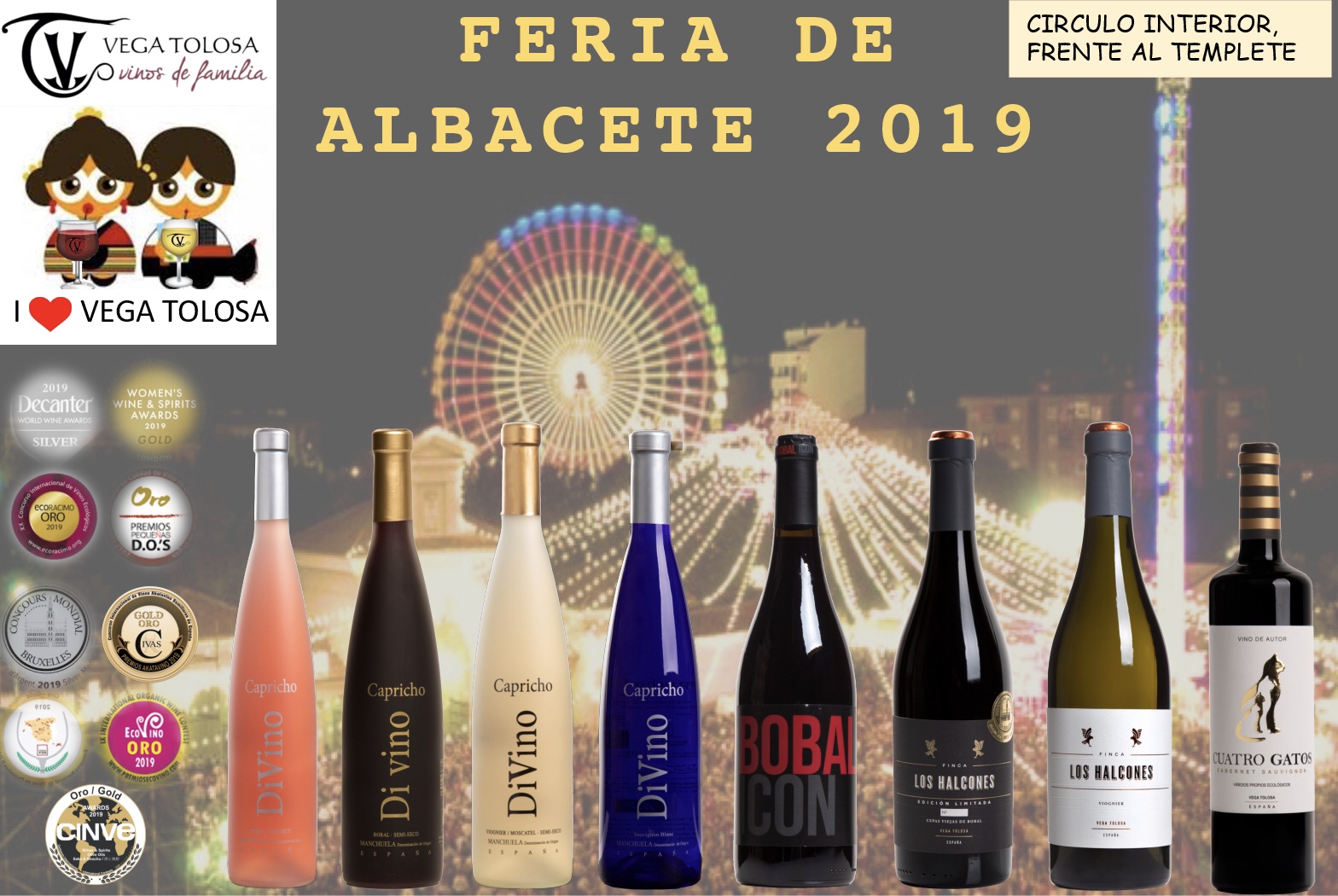 Imagen promocional de la Feria de Albacete 2019 destacando una selección de vinos de calidad de Vega Tolosa, con una rueda de la fortuna iluminada al fondo y múltiples medallas de premios visibles.